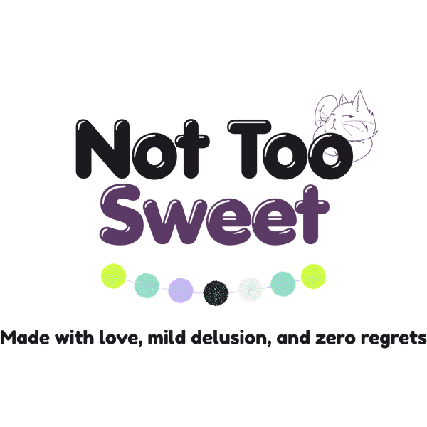 Not Too Sweet TX